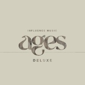 Influence Music - ages [Deluxe / Live]