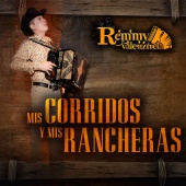 Remmy Valenzuela - Mis Corridos Y Mis Rancheras