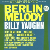Billy Vaughn And His Orchestra - Berlin Melody