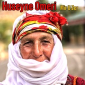 Huseyné Omerî - Mir U Zer