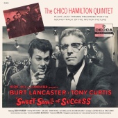 Chico Hamilton Quintet - Sweet Smell Of Success [Jazz Themes For The Motion Picture Soundtrack]