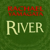 Rachael Yamagata - River