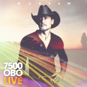 Tim McGraw - 7500 OBO [Live]