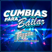 Grupo Toppaz De Reynaldo Flores - Cumbias Para Bailar