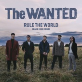 The Wanted - Rule The World [Shane Codd Remix]