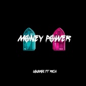 LouiVos - Money Power (feat. Rich)