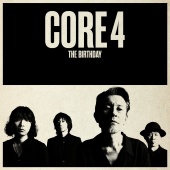 The Birthday - CORE 4