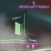 Broken Witt Rebels - Caught In The Middle [Lockdown Sessions Version]
