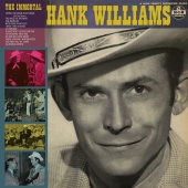 Hank Williams - The Immortal