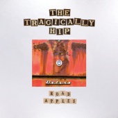 The Tragically Hip - Road Apples [Deluxe]
