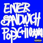 Pop X - ENTER SANDWICH