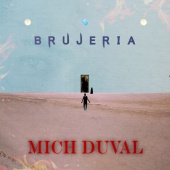 Mich Duval - Brujería