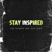 Ryan Stevenson - Stay Inspired (feat. Nick!)