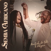 Martinho Da Vila - Muadiakime / Semba dos Ancestrais (feat. Alegria Ferreira)