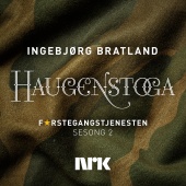 Ingebjørg Bratland - Haugenstoga [fra Førstegangstjenesten - Sesong 2]