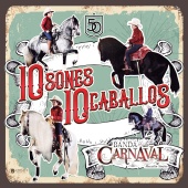 Banda Carnaval - 10 Sones 10 Caballos [En Vivo]