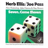 Herb Ellis & Joe Pass - Seven, Come Eleven