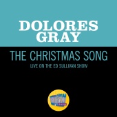 Dolores Gray - The Christmas Song [Live On The Ed Sullivan Show, December 9, 1951]