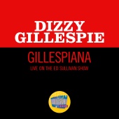 Dizzy Gillespie - Gillespiana [Live On The Ed Sullivan Show, April 30, 1961]