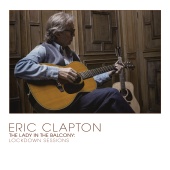 Eric Clapton - The Lady In The Balcony: Lockdown Sessions [Live]