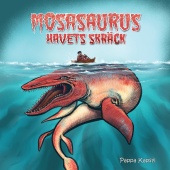 Pappa Kapsyl - Mosasaurus - havets skräck
