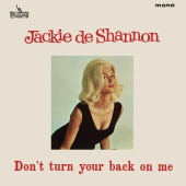 Jackie DeShannon - Don't Turn Your Back On Me