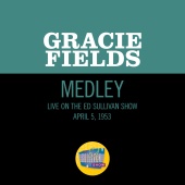 Gracie Fields - All For One, One For All/Don't Be Angry With Me Sergeant [Medley/Live On The Ed Sullivan Show, April 5, 1953]