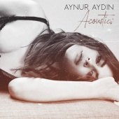 Aynur Aydın - Acoustics
