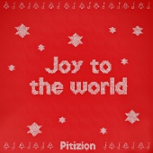 Pitizion - Joy To The World