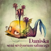 Daniska - Seni Seviyorum Salıncağı