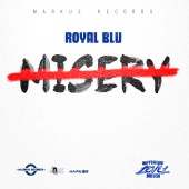 Royal Blu - Misery