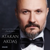 Atakan Akdaş - Selahattin Pınar Şarkıları