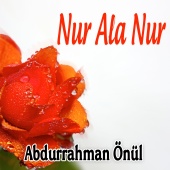 Abdurrahman Önül - Nur Ala Nur