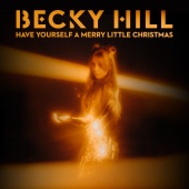 Becky Hill - Have Yourself A Merry Little Christmas