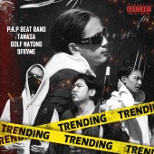 P.A.P BEATBAND - TRENDING (feat. TANASA, GOLF NATUNG, 9frvme)