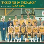 Luca Brasi - Jackies Are On The March