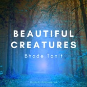 Bhode Tanit - Beautiful Creatures