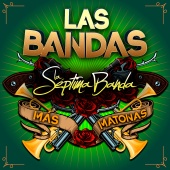 La Septima Banda - Las Bandas Más Matonas