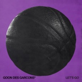 Goon des Garcons - LET'S GO