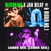 Jan Delay & Disko No.1 - Diskoteque: Leider geil (Leider geil) (feat. Deichkind)
