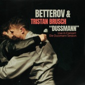 Betterov - Dussmann (feat. Tristan Brusch) [Live in Concert: Die Dussmann Session]