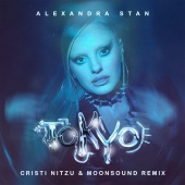 Alexandra Stan - Tokyo [Moonsound & Cristi Nitzu Remix]