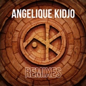 Angélique Kidjo - The Remixes 2021