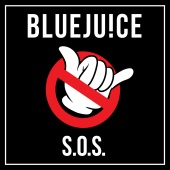 Bluejuice - S.O.S.