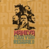Maneva - Tudo Vira Reggae II