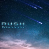 Rush - Star Dust