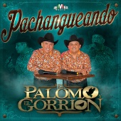 El Palomo Y El Gorrión - Pachangueando