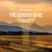 Tim McGraw - The Cowboy In Me [Yellowstone Edition]
