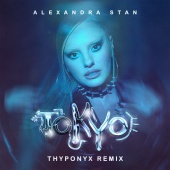 Alexandra Stan - Tokyo [THYPONYX Remix]