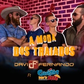 Davi e Fernando - A Moda Dos Traiados (feat. Garotos Bon'd Xote)